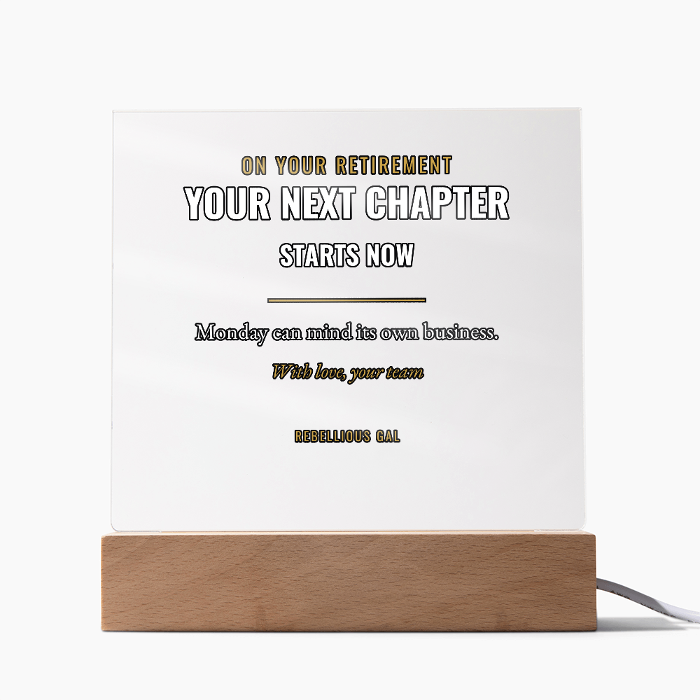 Retirement LED Acrylic Plaque - Your Next Chapter Starts Now - view 2