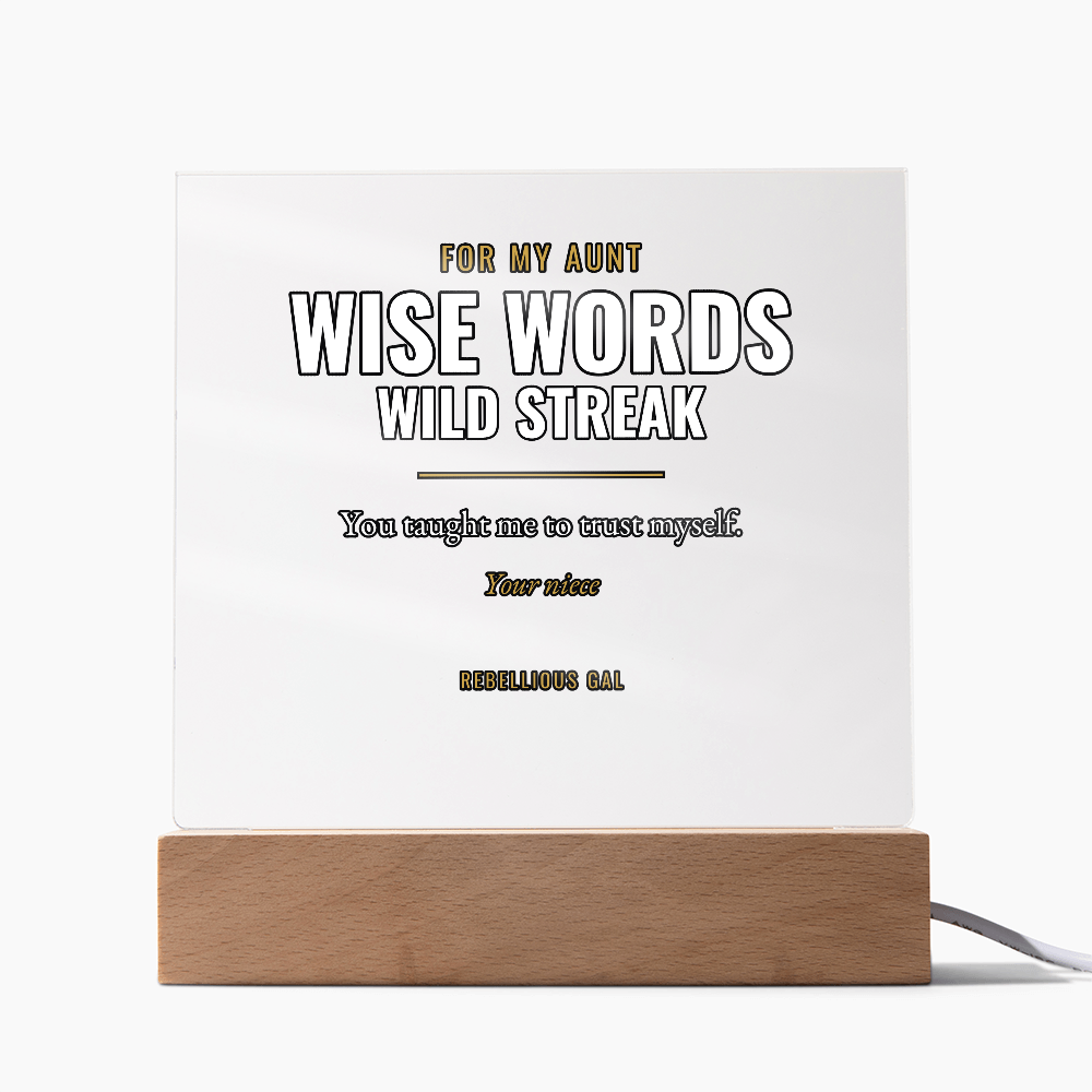 Aunt LED Acrylic Plaque - Wise Words, Wild Streak - view 2