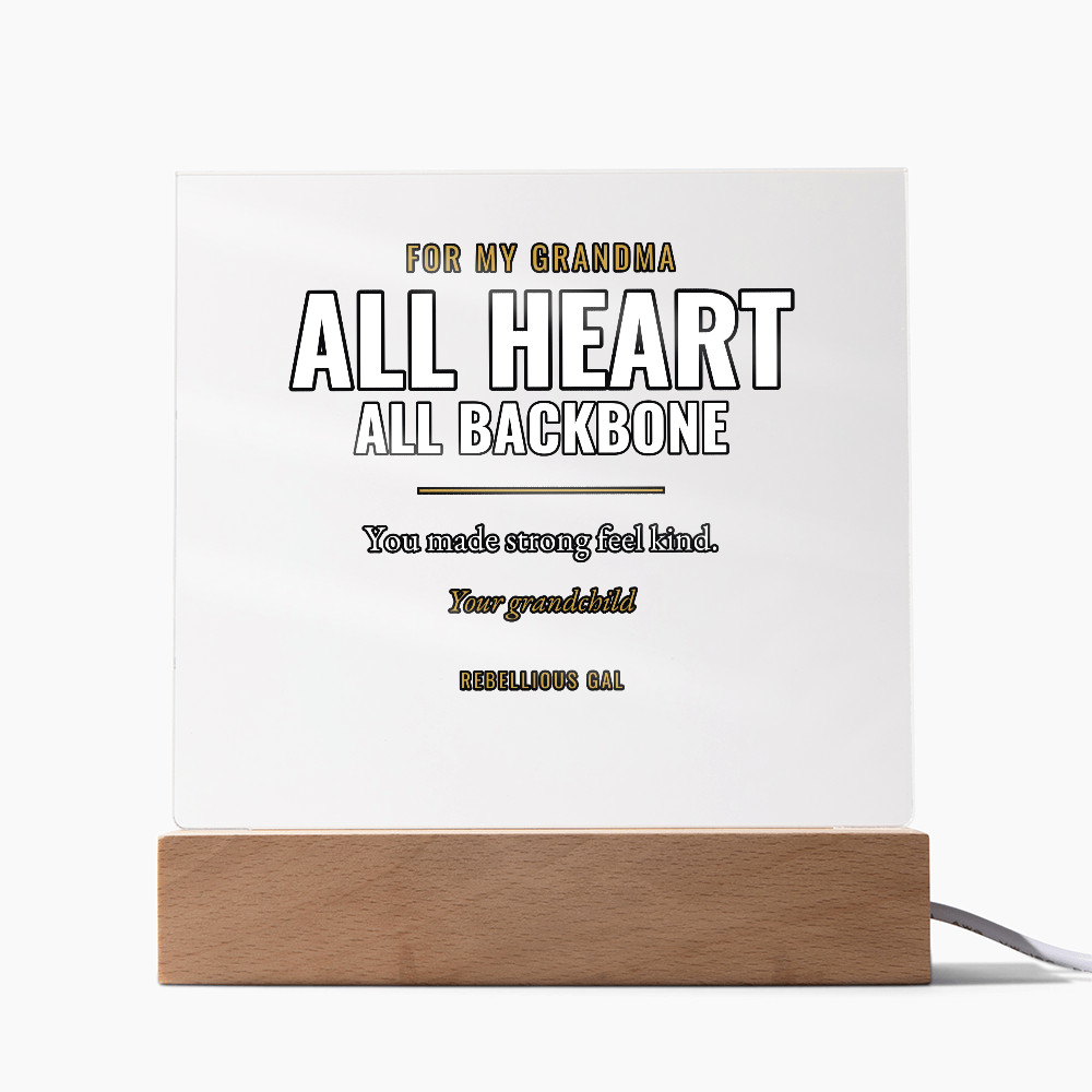 Grandma LED Acrylic Plaque - All Heart, All Backbone - view 2