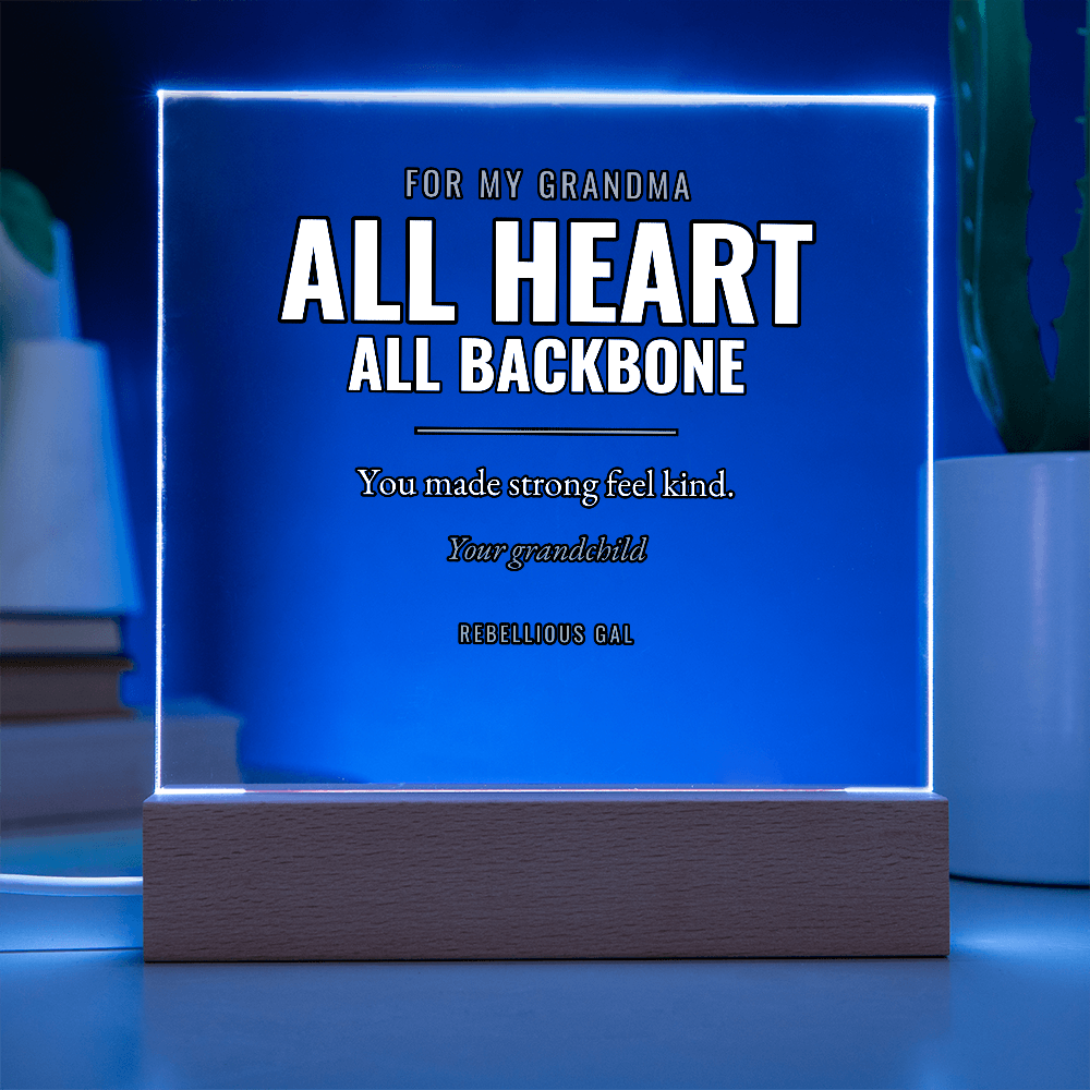 Grandma LED Acrylic Plaque - All Heart, All Backbone - view 5