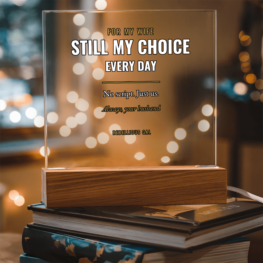Still My Choice Every Day printed across the panel, warm orbs blurred behind it