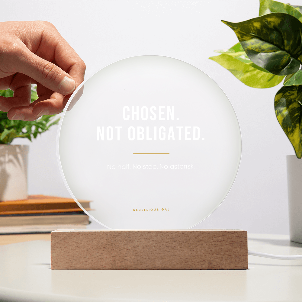 Bonus Daughter LED Acrylic Plaque - Chosen, Not Obligated - view 3