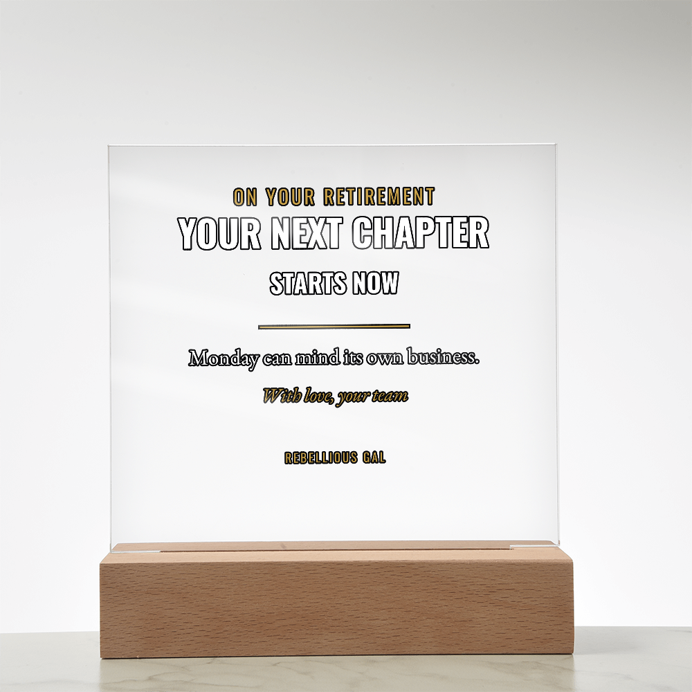 Retirement LED Acrylic Plaque - Your Next Chapter Starts Now - view 13