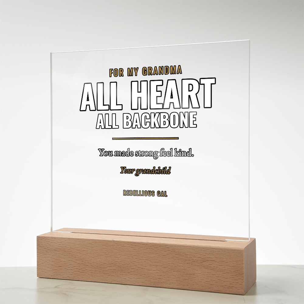 Grandma LED Acrylic Plaque - All Heart, All Backbone - view 14