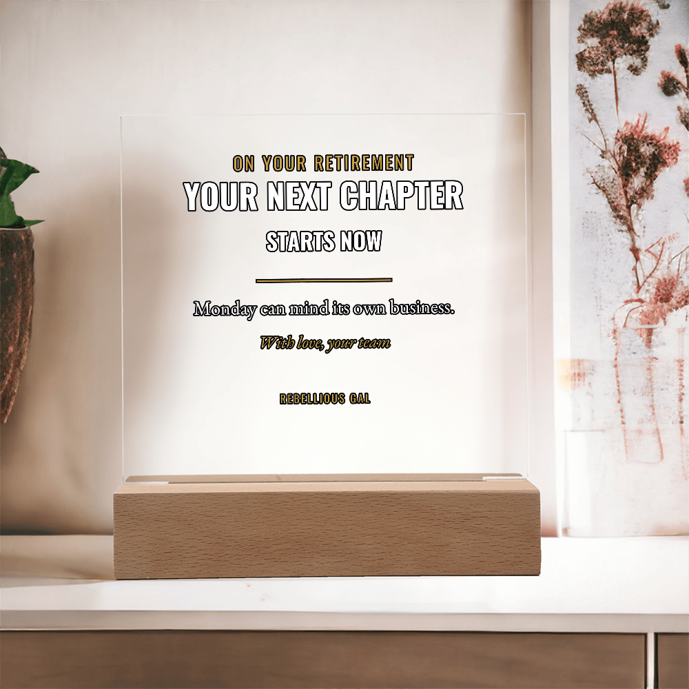 Retirement LED Acrylic Plaque - Your Next Chapter Starts Now - view 17