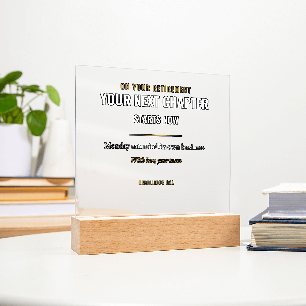 Retirement LED Acrylic Plaque - Your Next Chapter Starts Now - view 12