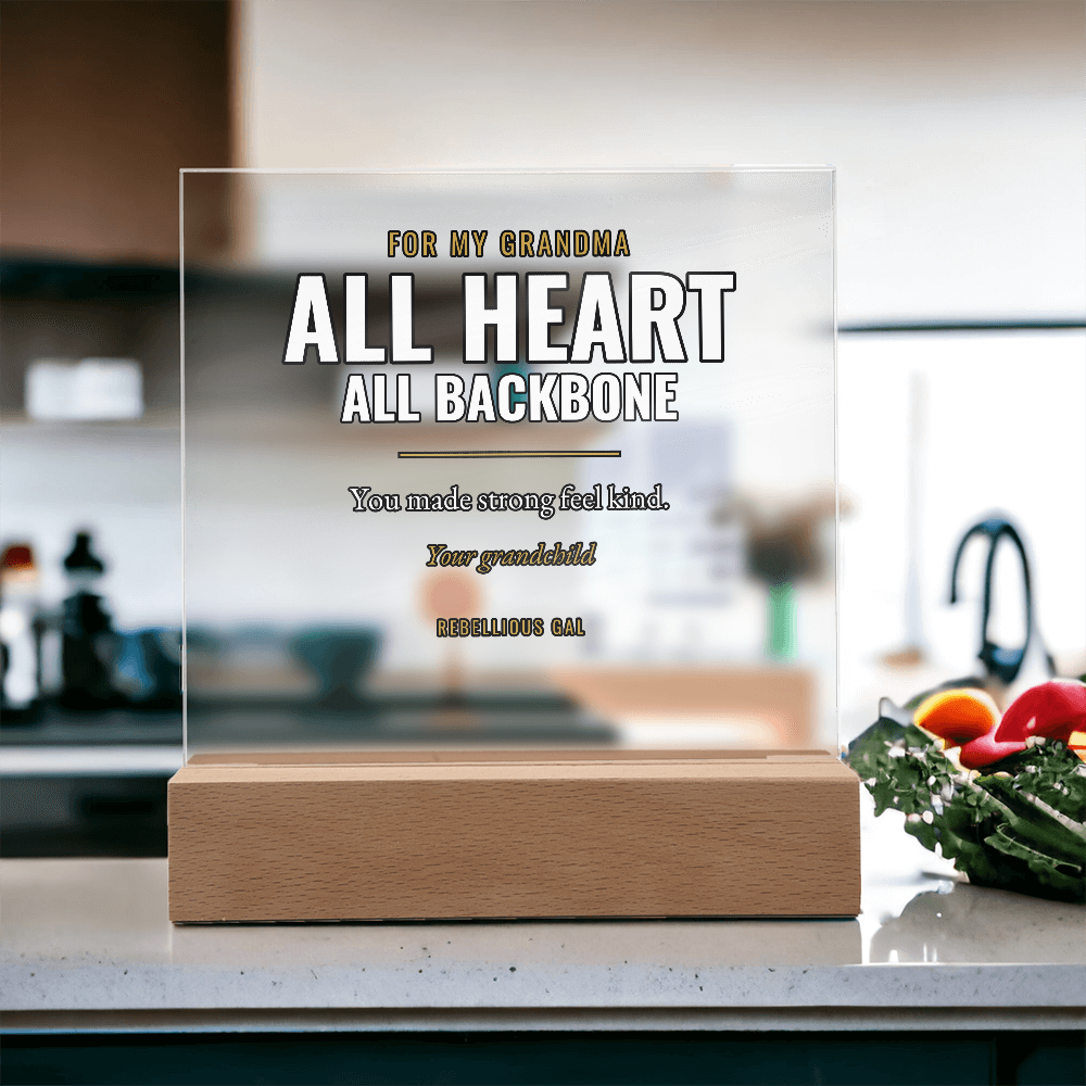 Grandma LED Acrylic Plaque - All Heart, All Backbone - view 15