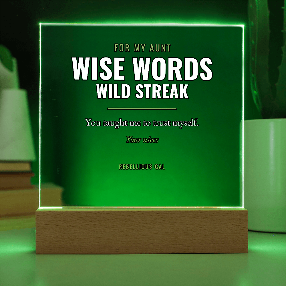 Aunt LED Acrylic Plaque - Wise Words, Wild Streak - view 7