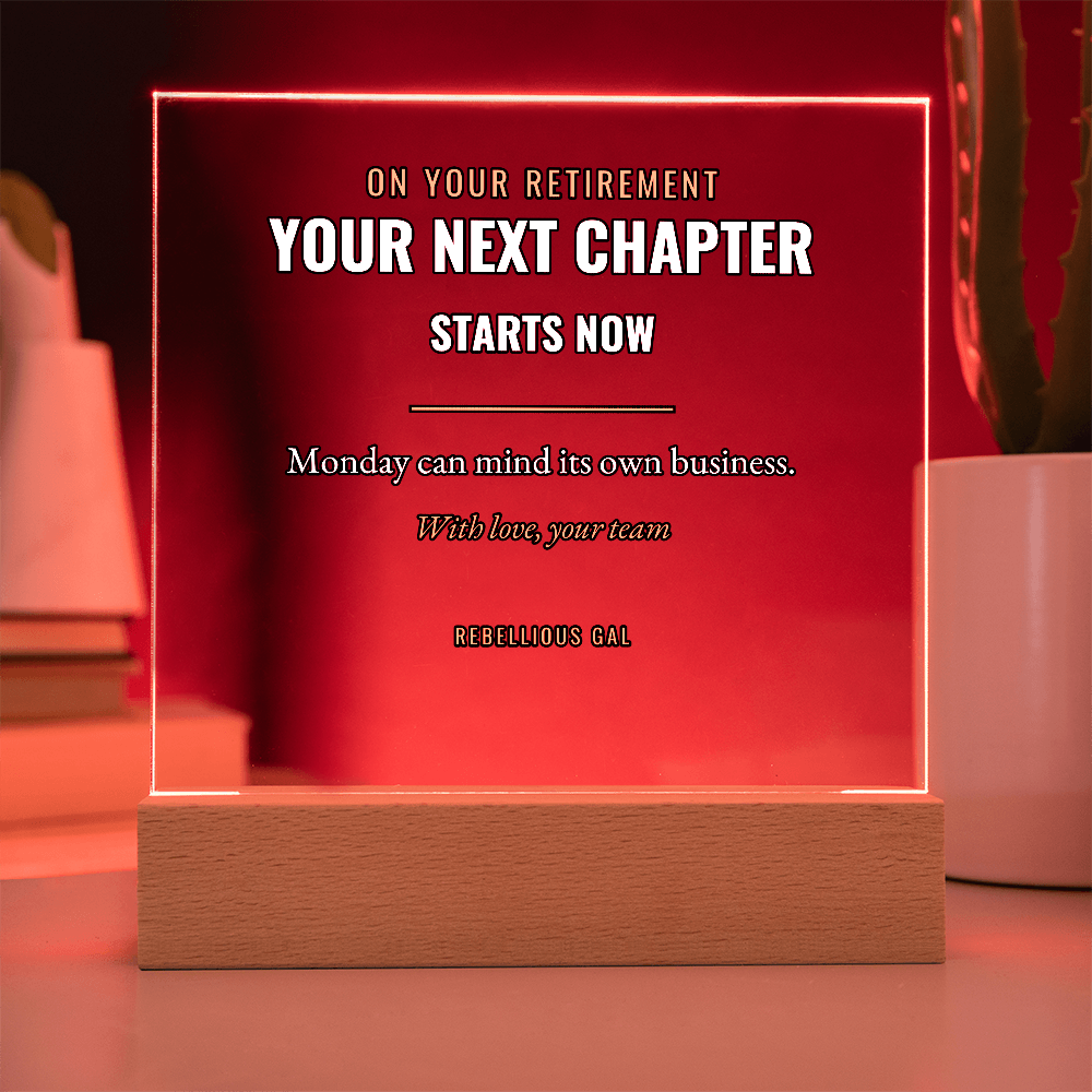Retirement LED Acrylic Plaque - Your Next Chapter Starts Now - view 11