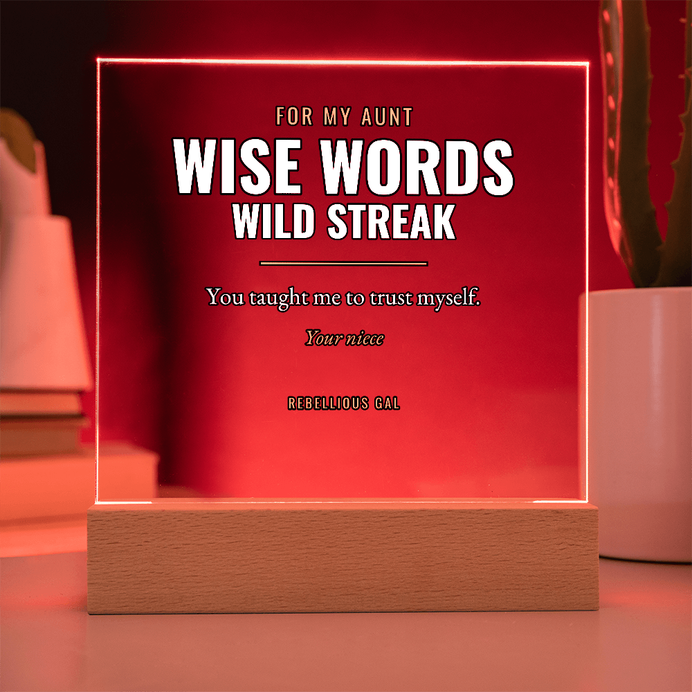 Aunt LED Acrylic Plaque - Wise Words, Wild Streak - view 11