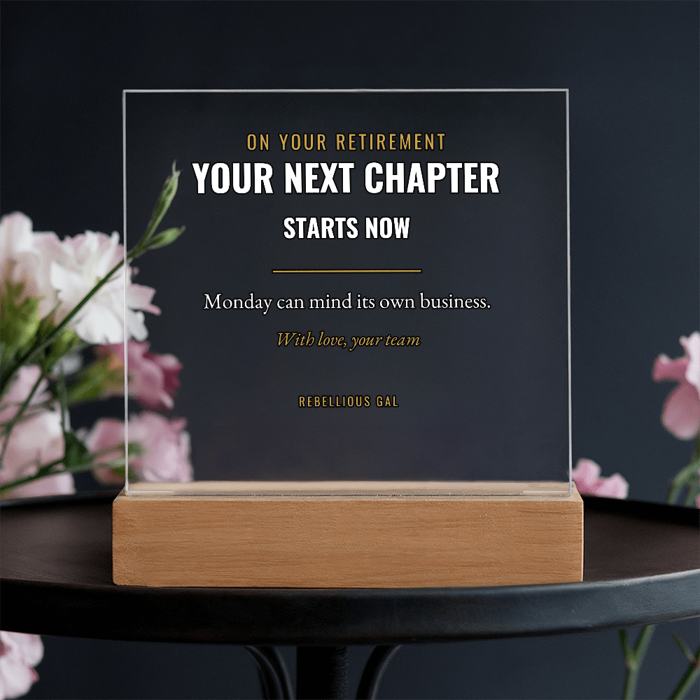Retirement LED Acrylic Plaque - Your Next Chapter Starts Now - view 10
