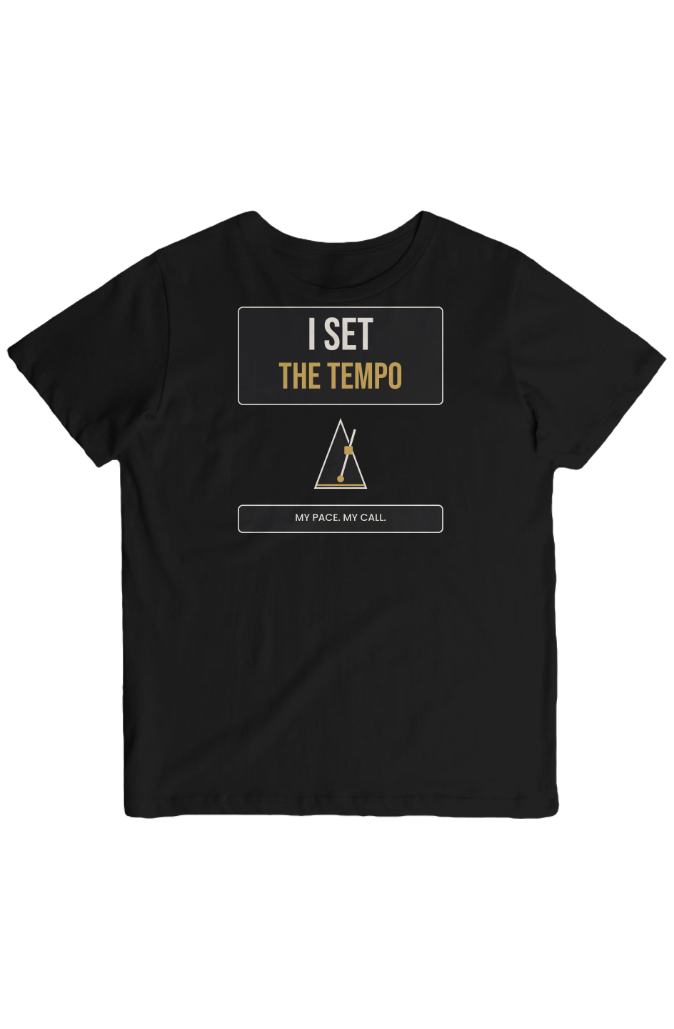 Black crew tee printed I SET THE TEMPO in gold above a line-art metronome