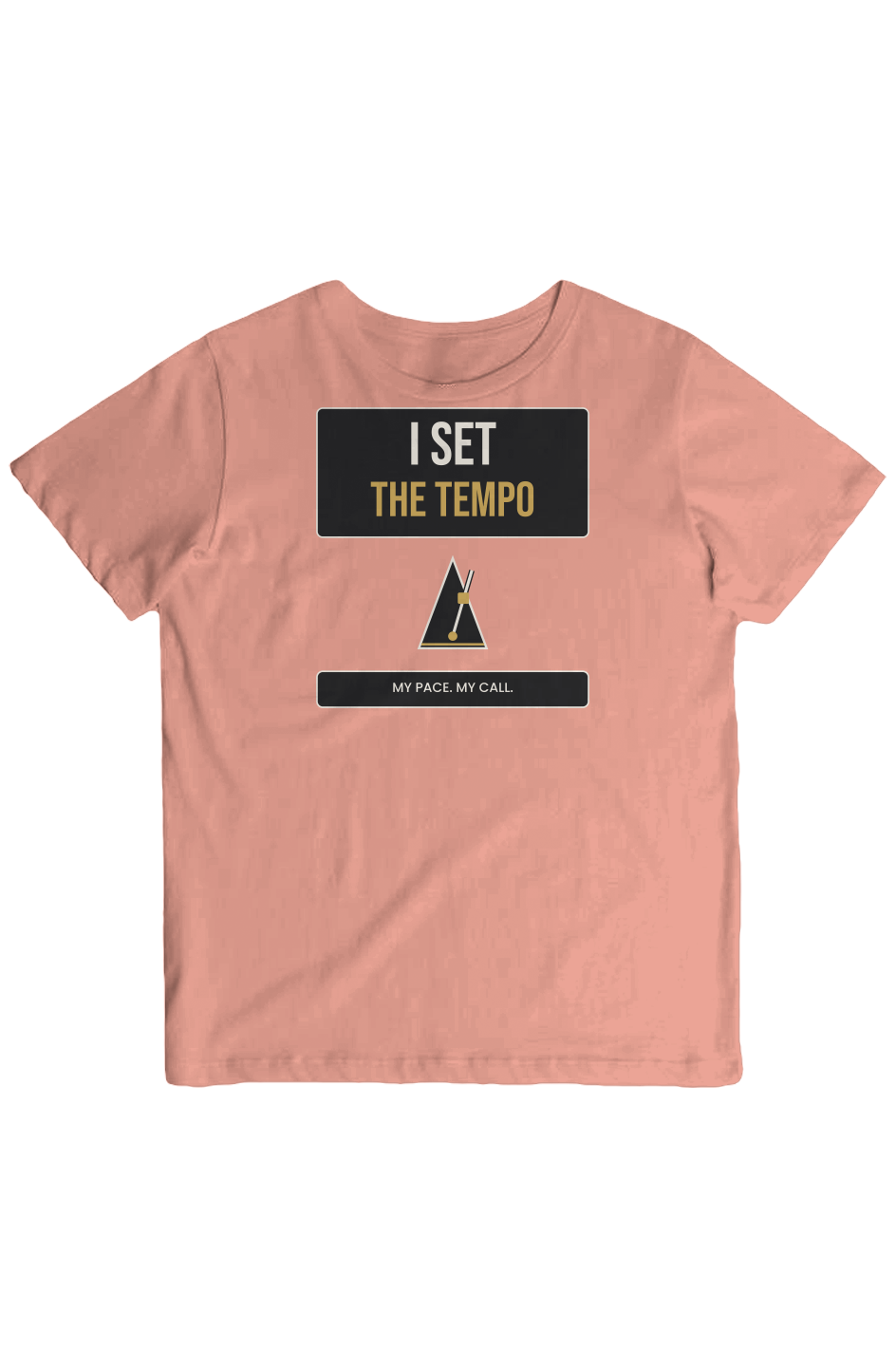 Dusty rose crew tee with I SET THE TEMPO and a line-art metronome