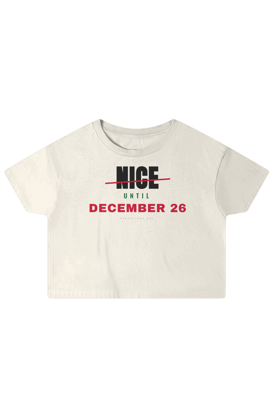 Vintage White boxy crop top with Nice struck through in red above December 26