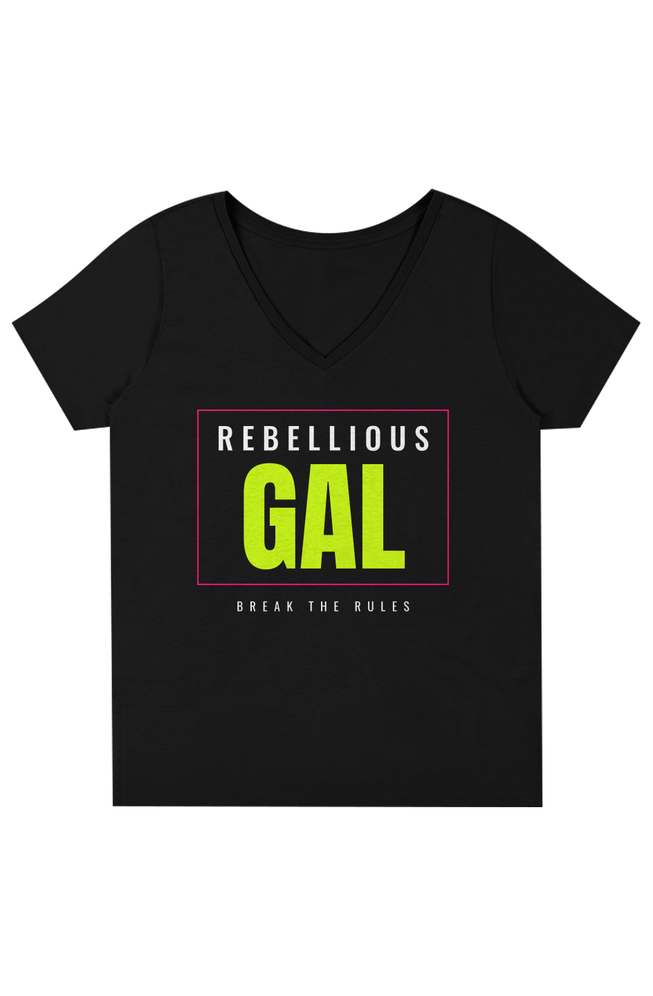 Black V-neck tee with a pink-framed Rebellious Gal logo and Break the Rules