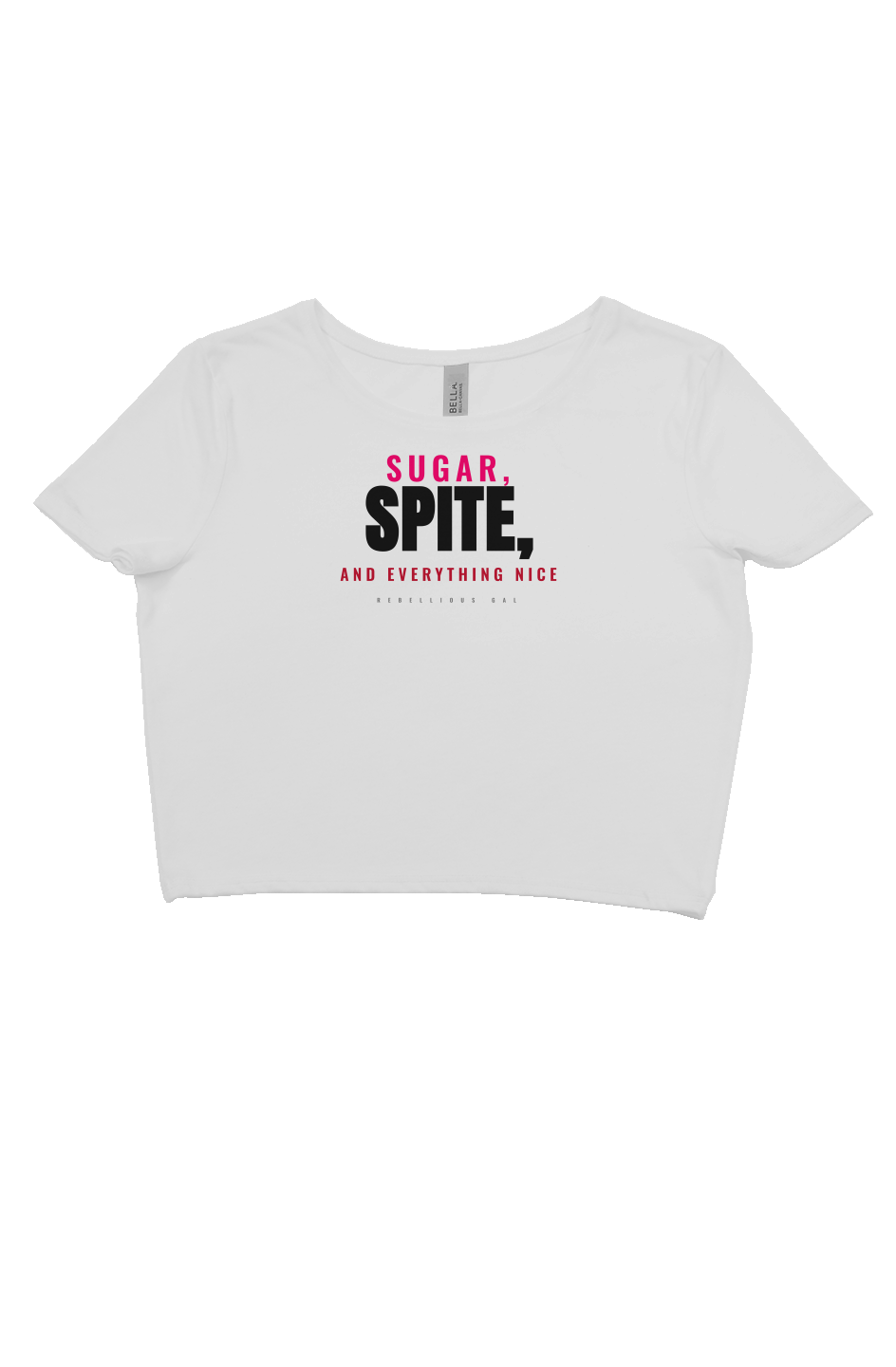 White fitted crop tee with Sugar in pink above Spite in black and red