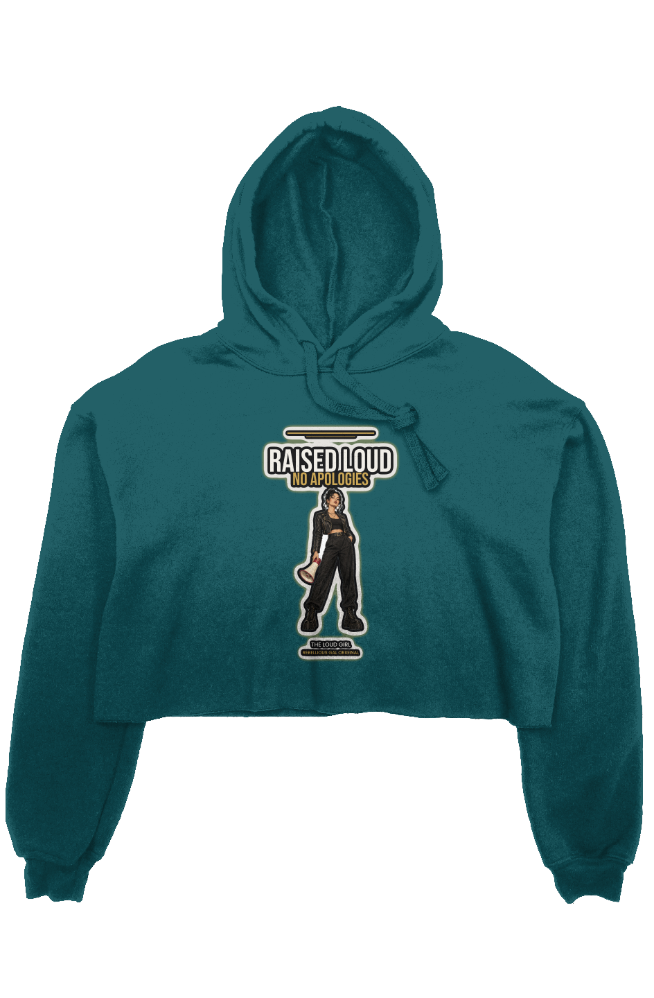 Atlantic teal cropped fleece hoodie printed with Raised Loud No Apologies megaphone girl