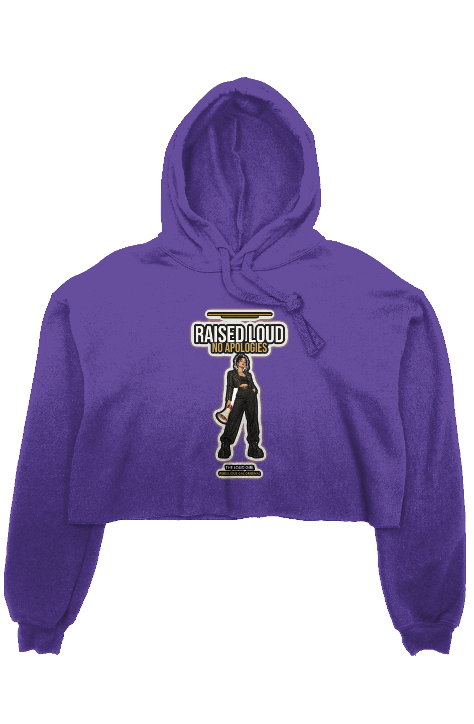 Team Purple cropped fleece hoodie printed with Raised Loud No Apologies megaphone girl