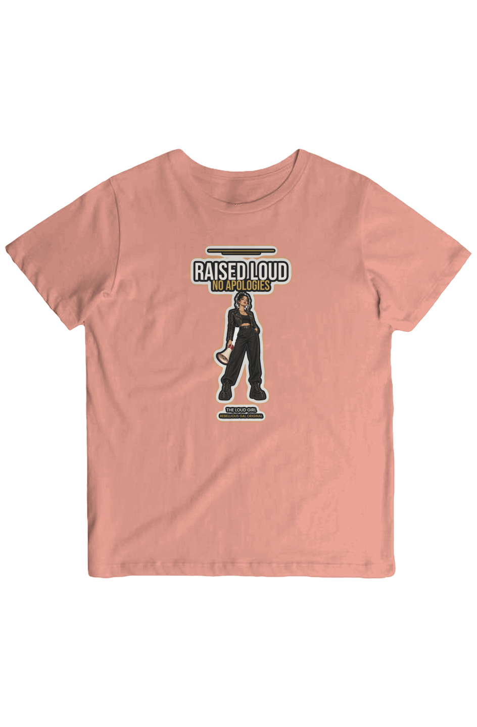 Dusty rose crew tee with illustrated woman and megaphone beneath RAISED LOUD, NO APOLOGIES