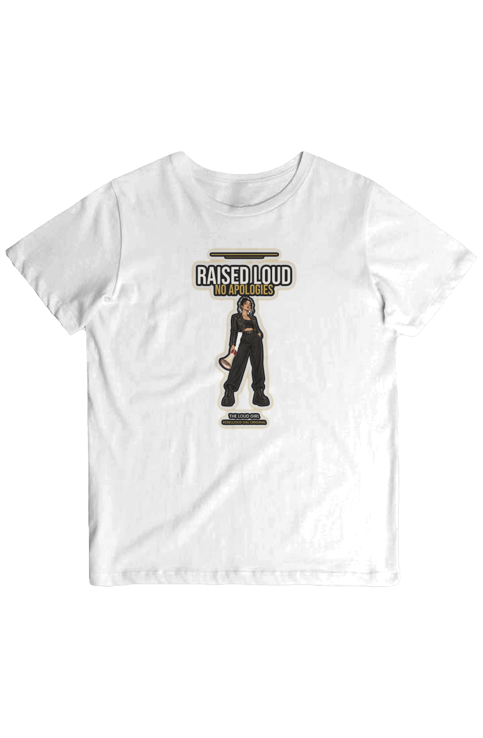 White crew tee with illustrated woman and megaphone beneath RAISED LOUD, NO APOLOGIES