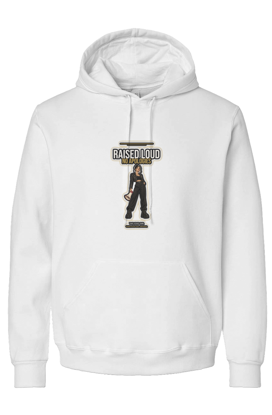 White recycled blend hoodie printed with Raised Loud No Apologies and a megaphone girl
