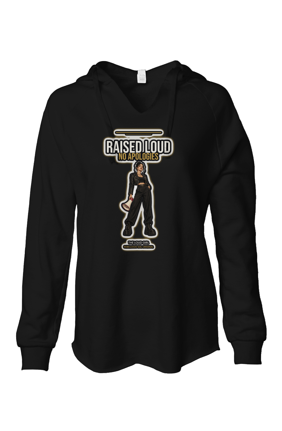 Black garment-washed hoodie printed with Raised Loud No Apologies and a megaphone girl
