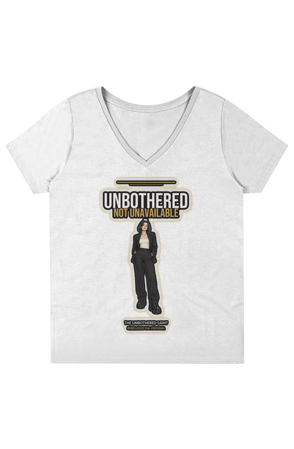 White v-neck tee with illustrated woman in a black suit under UNBOTHERED headline